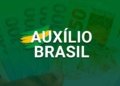 Auxílio Brasil – Caixa divulga calendário de pagamentos