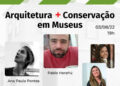 Arquitetura + Conservação em Museus