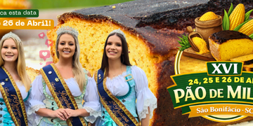 Vem aí a XVI Festa Regional do Pão de Milho em São Bonifácio Santa Catarina