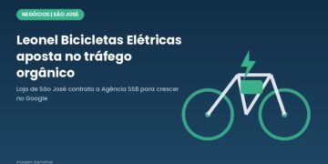 Leonel Bicicletas Elétricas investe em tráfego orgânico e contrata a Agência SSB para crescer na Grande Florianópolis